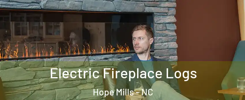  Electric Fireplace Logs Hope Mills - NC