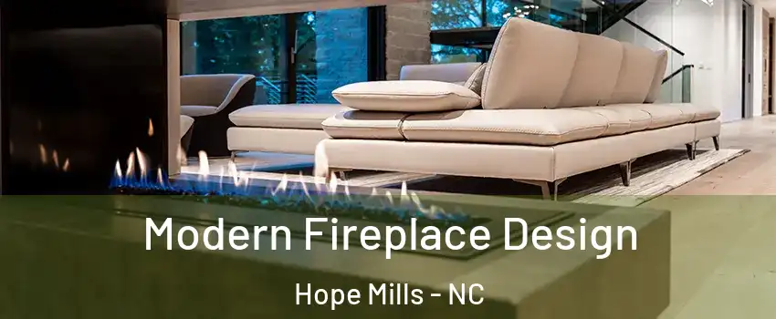  Modern Fireplace Design Hope Mills - NC