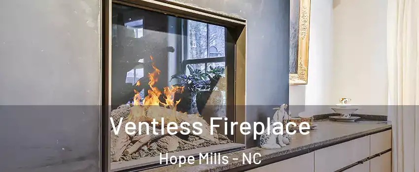  Ventless Fireplace Hope Mills - NC